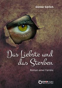 Das Liebste und das Sterben