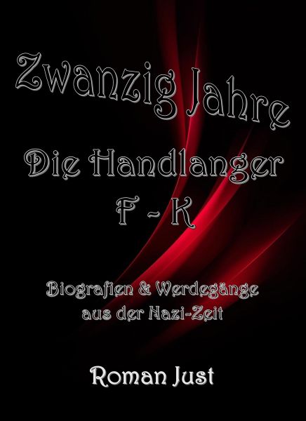 Zwanzig Jahre: Die Handlanger F-K