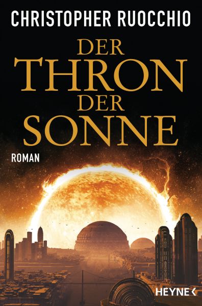 Cover Christopher Ruocchio: Der Thron der Sonne