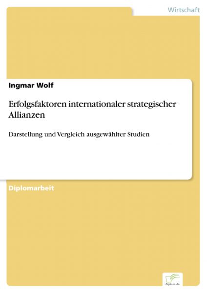 Erfolgsfaktoren internationaler strategischer Allianzen