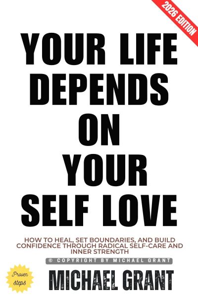 Your Life Depends on Your Self Love: