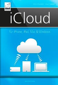 iCloud - für iPhone, iPad, Mac & Windows - für iOS 7 und Mavericks