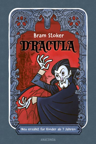 Dracula. Neu erzählt für Kinder ab 7 Jahren