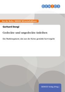 Gedeckte und ungedeckte Anleihen