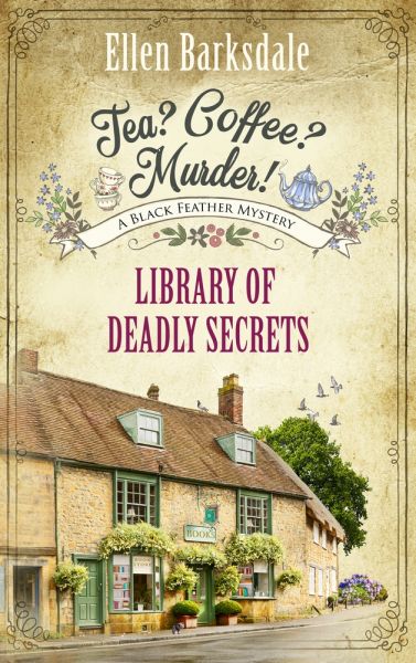 Tea? Coffee? Murder! - Library of Deadly Secrets