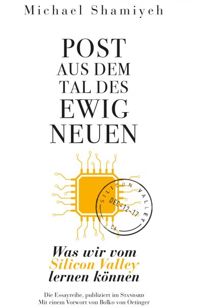 Post aus dem Tal des ewig Neuen