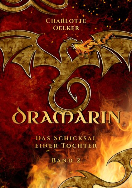 Dramârin - Der zweite Teil der Drachen-Fantasy-Reihe mit einer mutigen Protagonistin und einer gehei