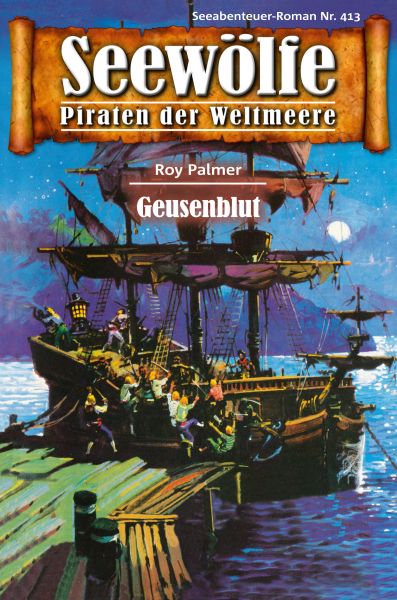 Seewölfe - Piraten der Weltmeere 413