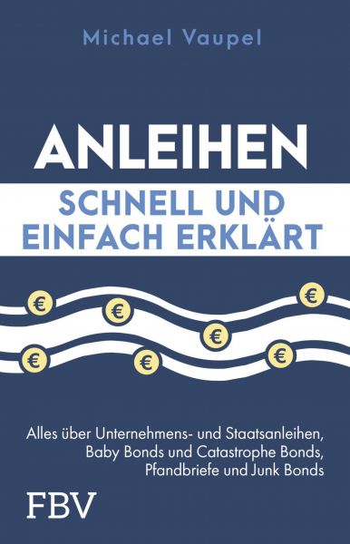 Anleihen schnell und einfach erklärt
