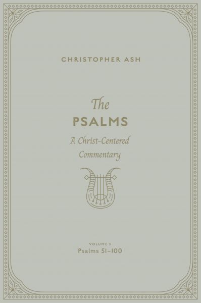 The Psalms (Volume 3, Psalms 51–100)