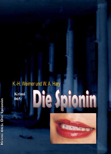 Weimer-Krimi 065: Die Spionin