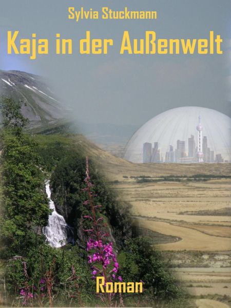 Kaja in der Außenwelt