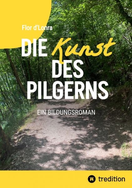 Die Kunst des Pilgerns