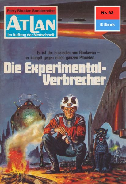 Atlan 83: Die Experimentalverbrechen