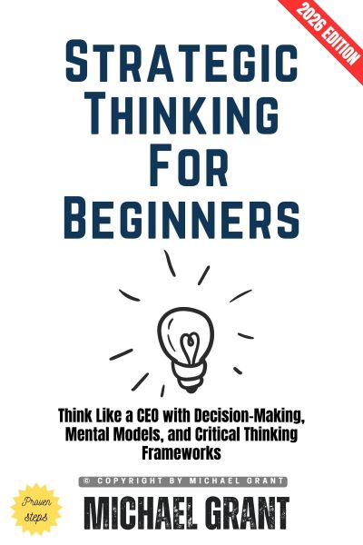 Strategic Thinking for Beginners: