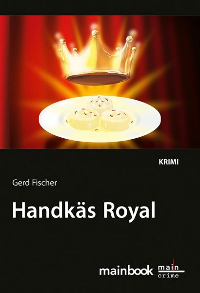 Handkäs Royal: Kommissar Rauscher 12