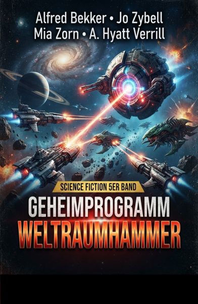 Science Fiction 5er Band: Geheimprogramm Weltraumhammer