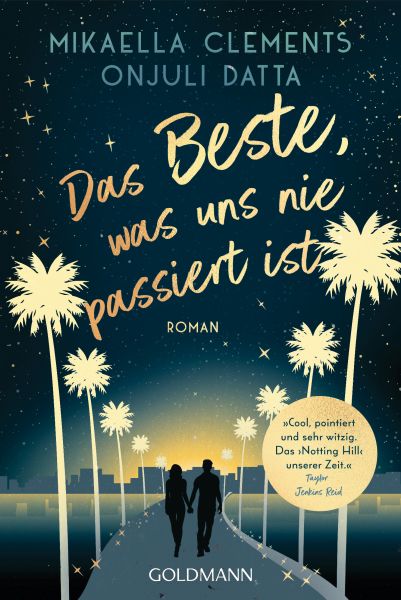 Cover Mikaella Clements & Onjuli Datta: Das Beste, was uns nie passiert ist