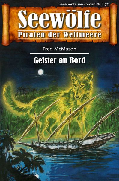 Seewölfe - Piraten der Weltmeere 697