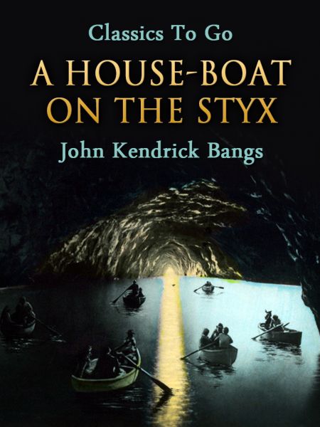 A House-Boat on the Styx