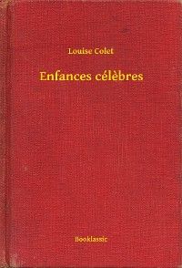 Enfances célèbres