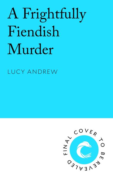 A Frightfully Fiendish Murder