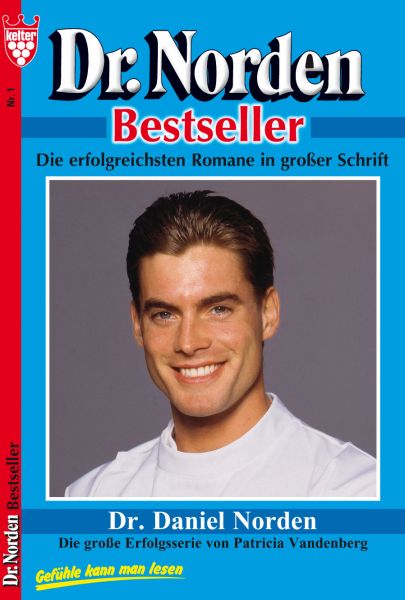 Dr. Norden Bestseller 1 – Arztroman