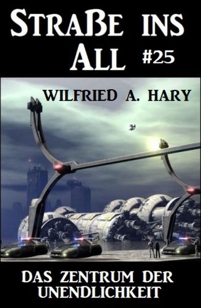 Straße ins All 25: Das Zentrum der Unendlichkeit