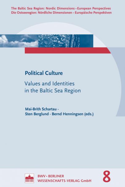 Political Culture: Values and Identities in the Baltic Sea Region
