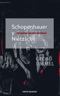 Schopenhauer y Nietzsche