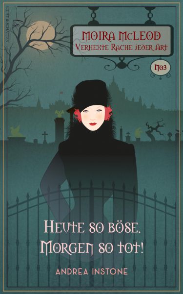 Heute so böse. Morgen so tot!