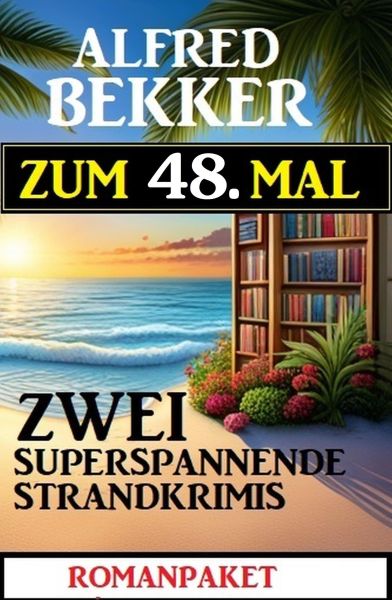 Zum 48. zwei superspannende Strandkrimis