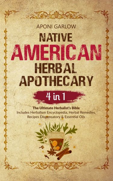 Native American Herbal Apothecary - 4 in 1