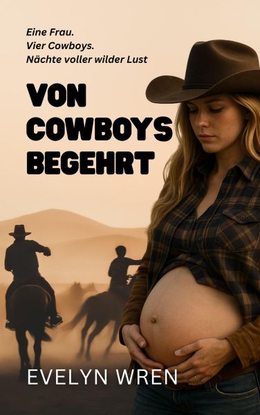 Von Cowboys Begehrt