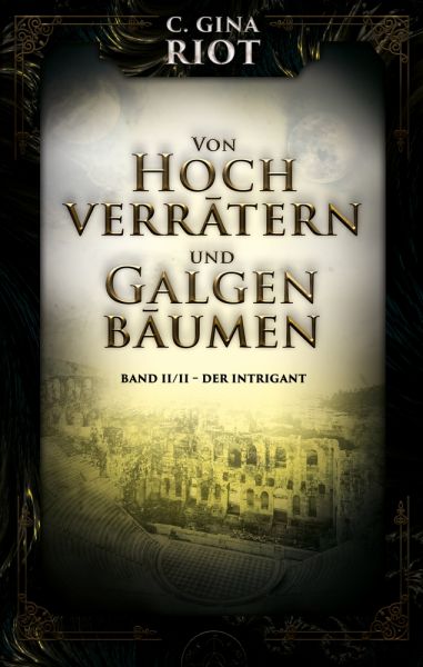 Von Hochverrätern und Galgenbäumen