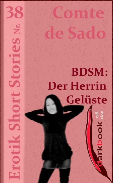 BDSM: Der Herrin Gelüste