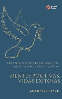 Mentes Positivas, Vidas Exitosas