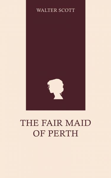 The Fair Maid of Perth
