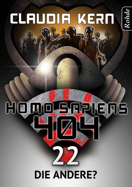 Homo Sapiens 404 Band 22: Die Andere?