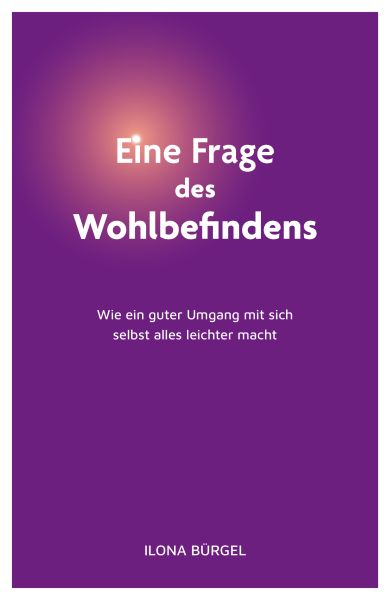 Eine Frage des Wohlbefindens