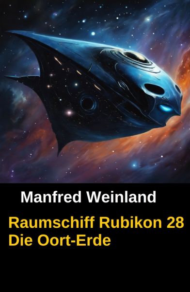 ​Raumschiff Rubikon 28 Die Oort-Erde