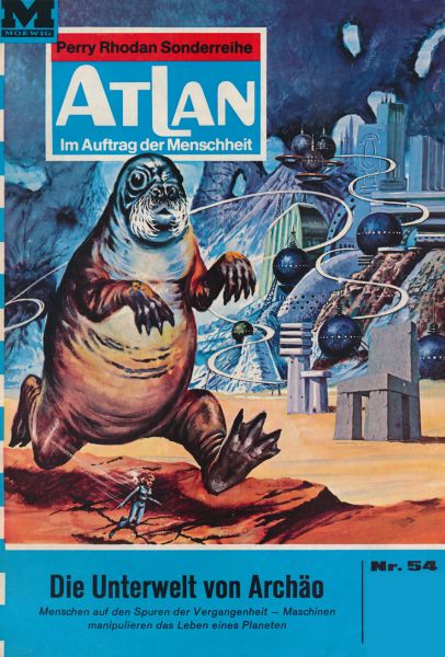 Atlan 54: Die Unterwelt von Archäo