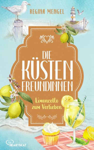 Die Küstenfreundinnen - Limoncello zum Verlieben