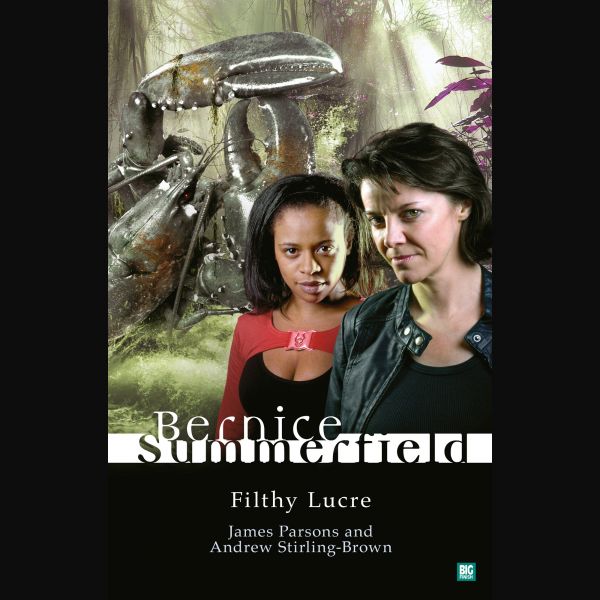 Bernice Summerfield: Filthy Lucre