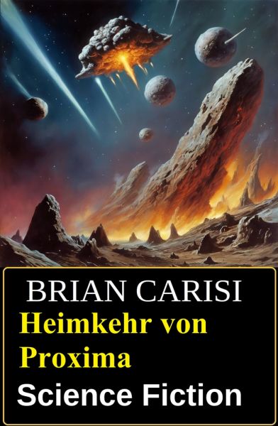 Heimkehr von Proxima: Science Fiction