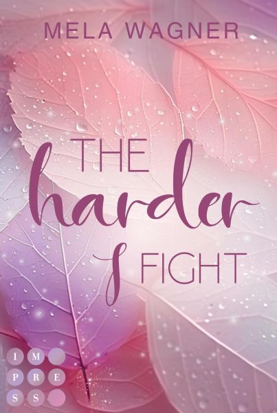 The Harder I Fight (Loving For Real 2)