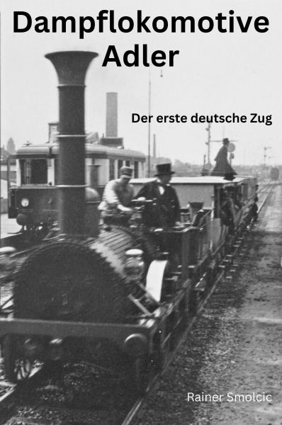 Dampflokomotive Adler
