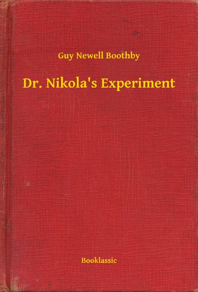 Dr. Nikola's Experiment