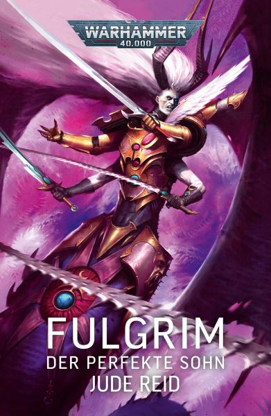 Fulgrim – Der perfekte Sohn