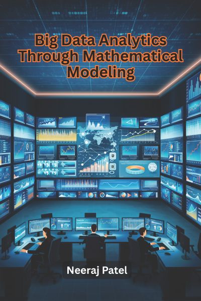 Big Data Analytics through Mathematical Modeling